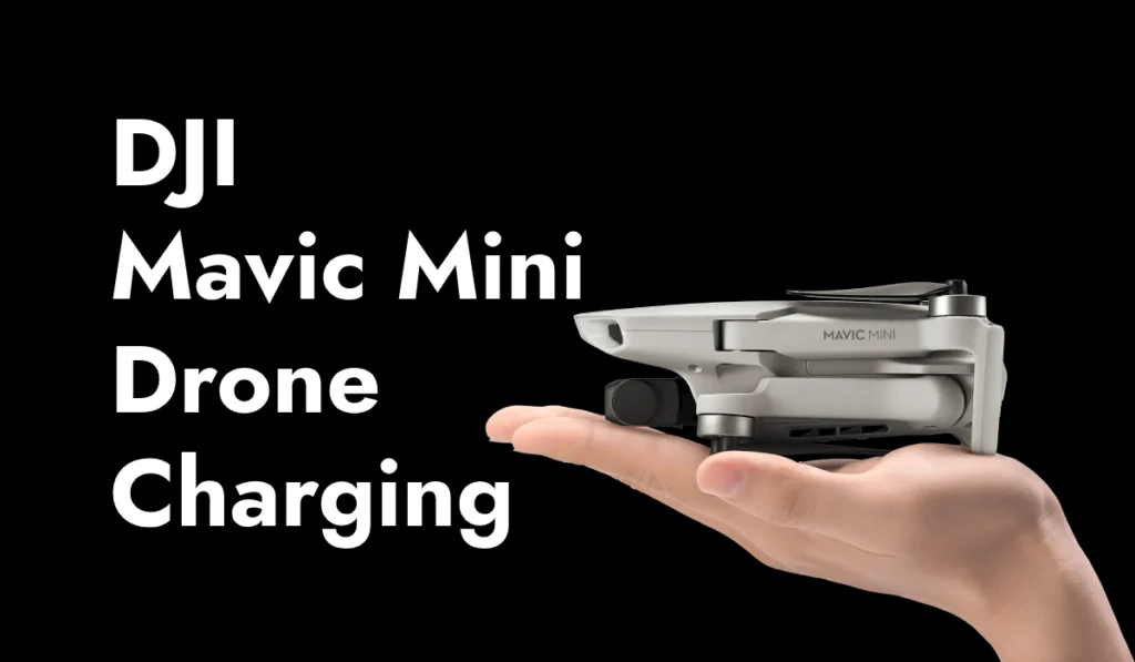 charging your DJI Mavic Mini.