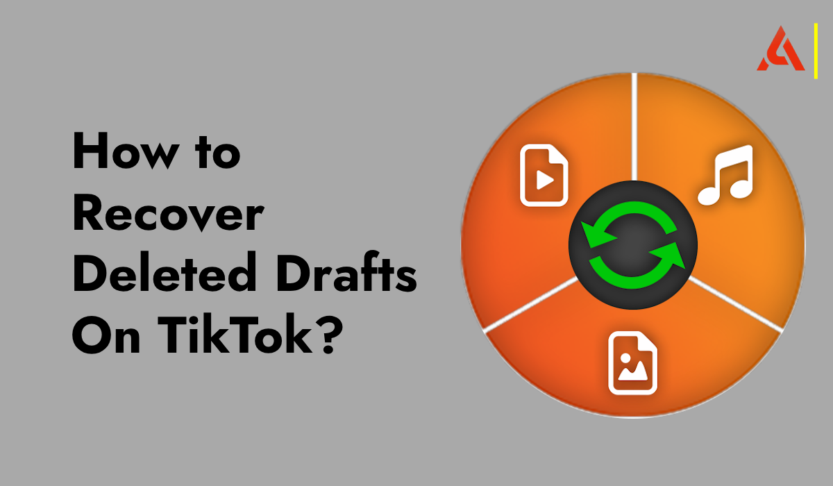 How to Recover Deleted Drafts on TikTok?