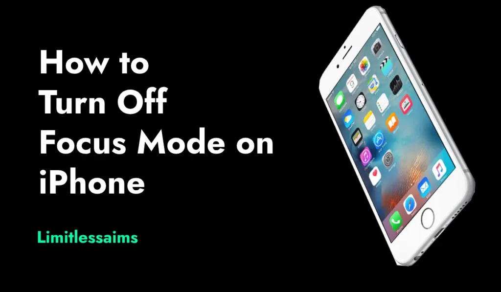 How to Turn Off Focus Mode on iPhone