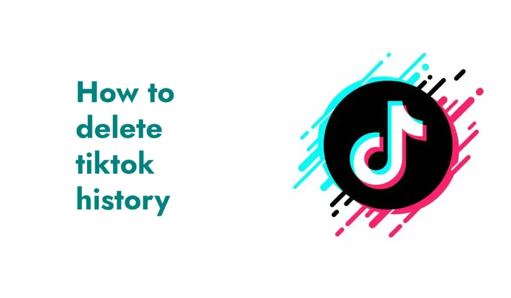 how to delete tiktok history