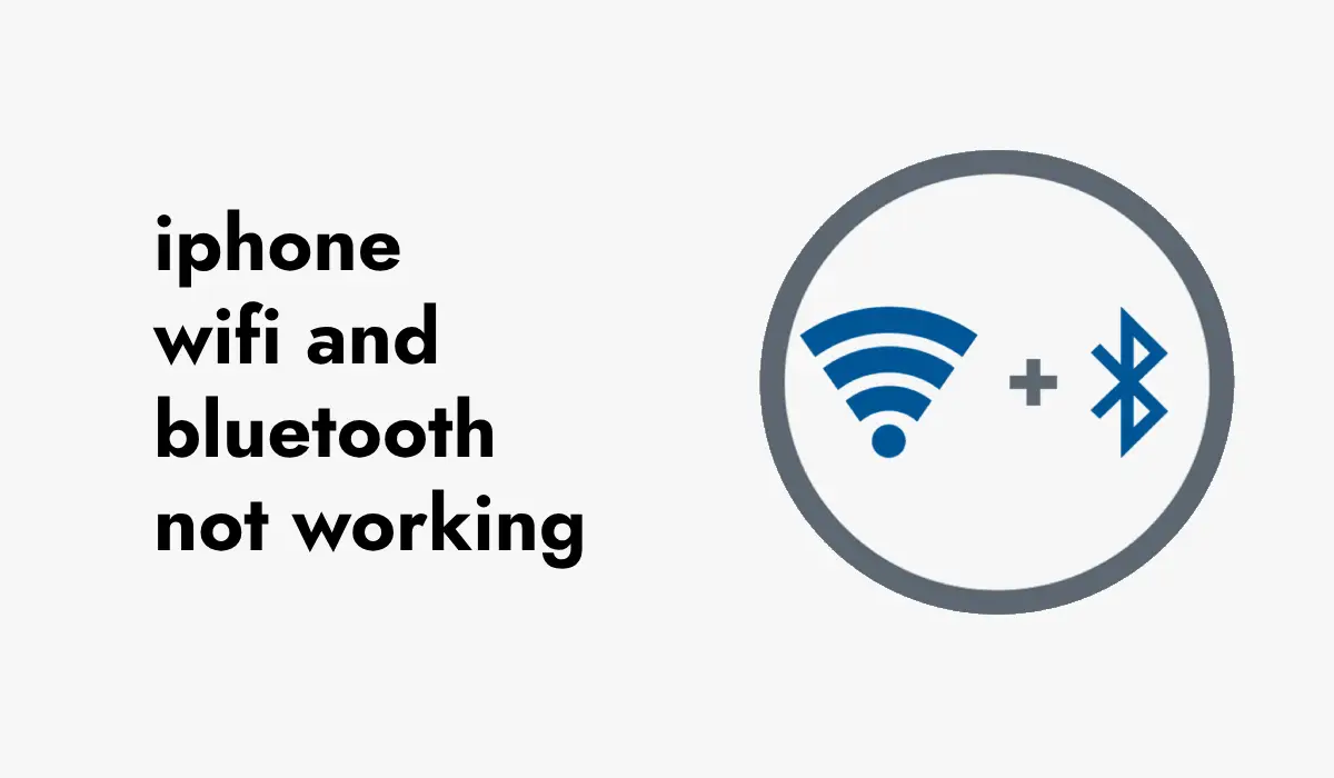 iphone wifi bluetooth not working